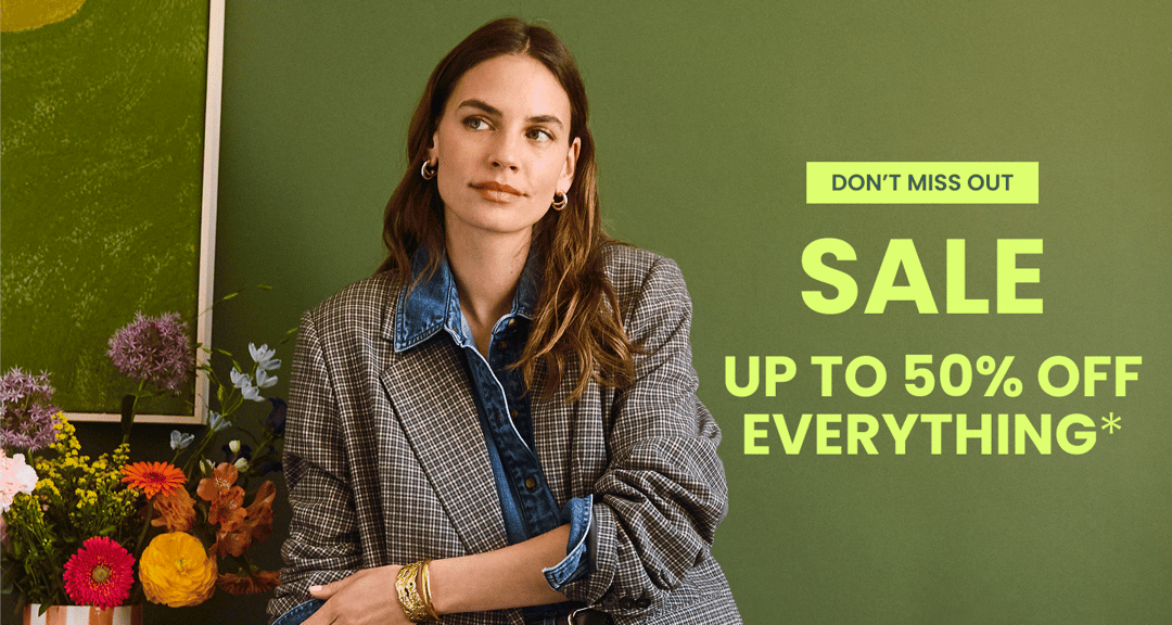 Up to 50% off everything