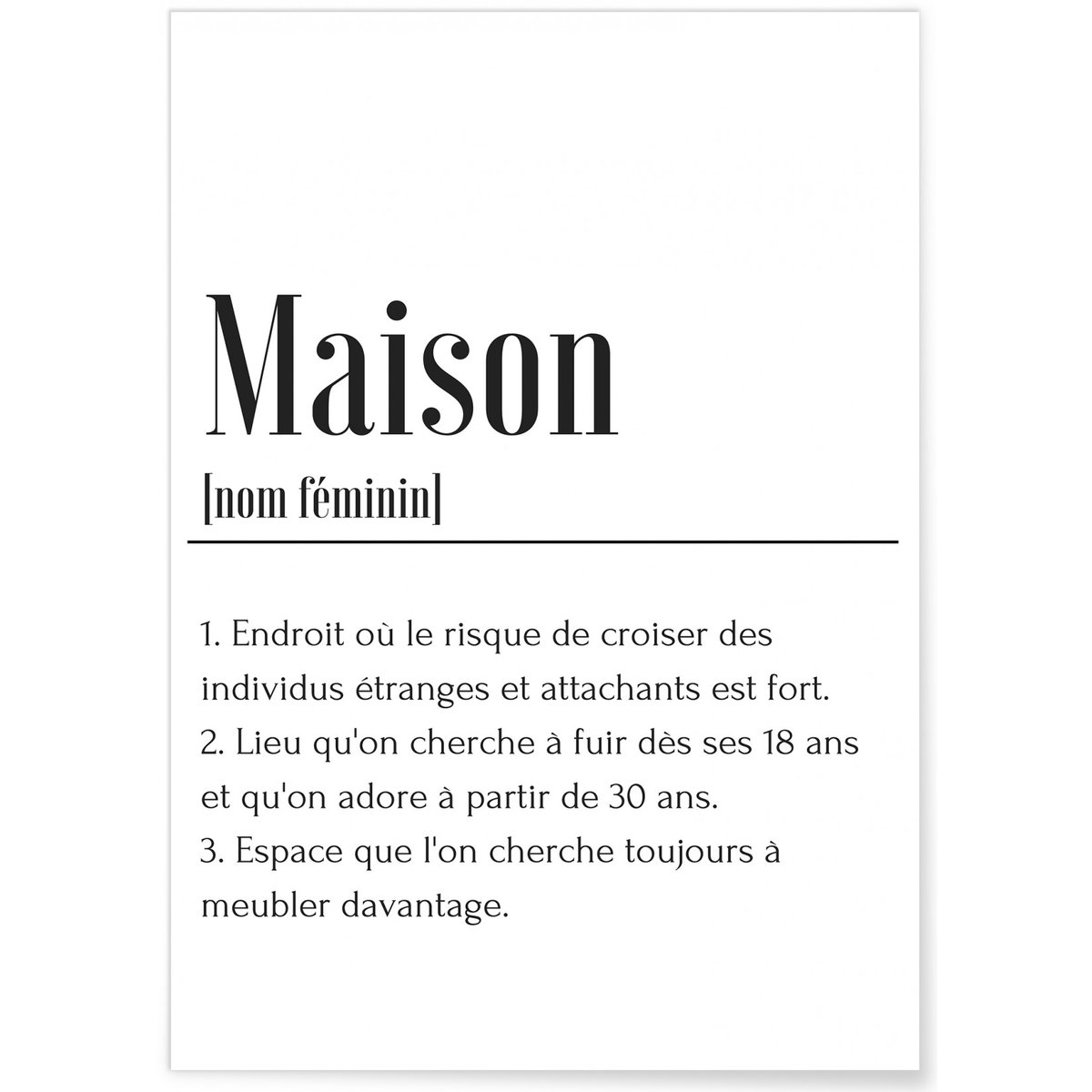 Affiche Définition Maison blanc, L'AFFICHERIE