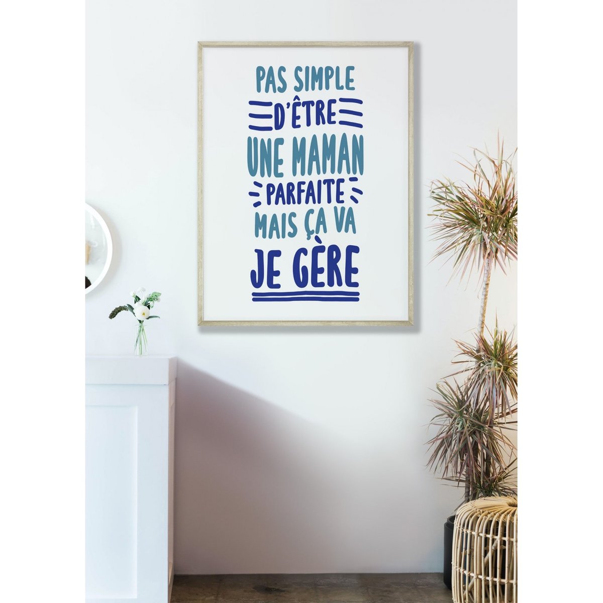Affiche Pas simple Maman blanc, L'AFFICHERIE