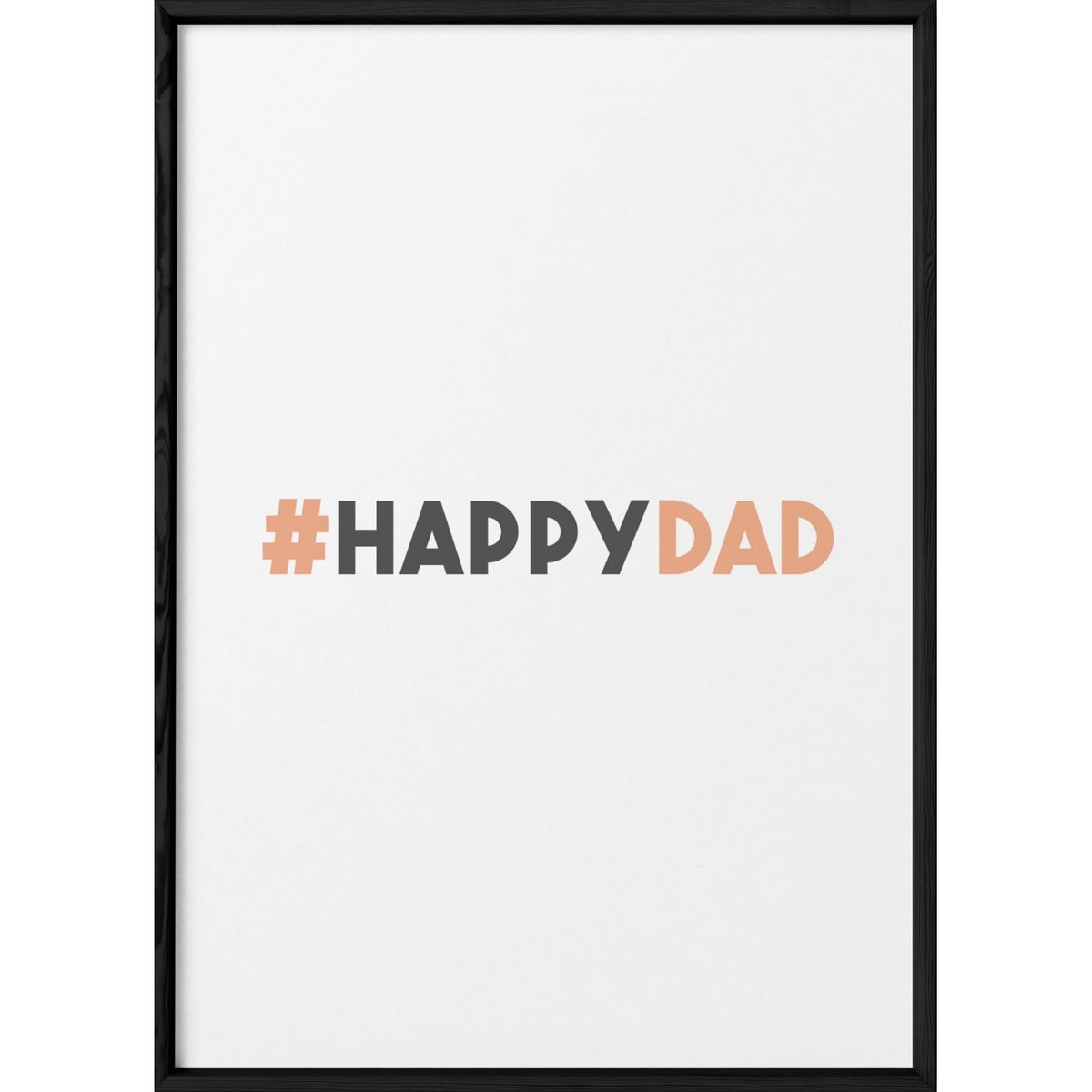 Affiche HappyDad blanc, L'AFFICHERIE
