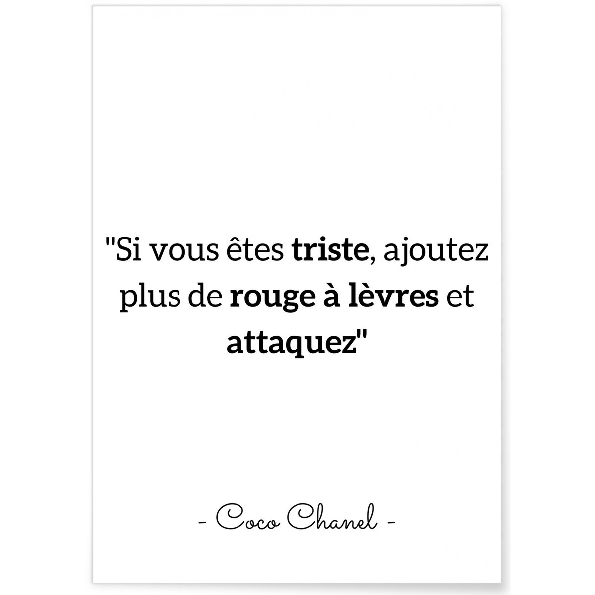 Affiche Coco Chanel : 'Si vous êtes triste...' blanc, L'AFFICHERIE