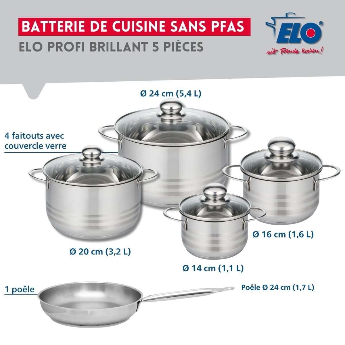 Batterie 1 poêle 24cm + 4 faitouts 14/16/20/24cm PROFI BRILLANT gris, ELO
