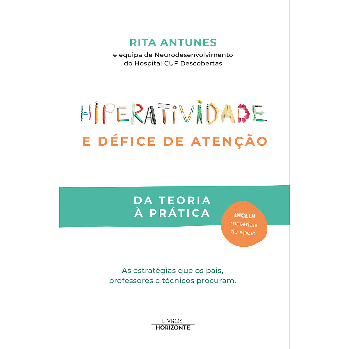 Livro Hiperatividade e Défice de atenção, LIVROS HORIZONTE multicolor, LIVROS HORIZONTE