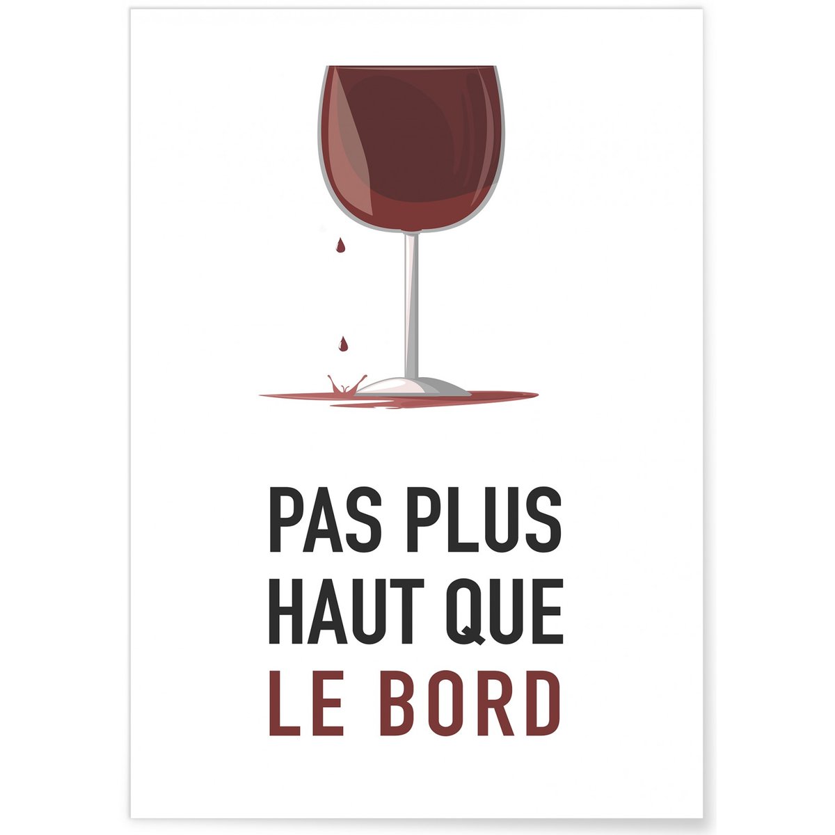 Affiche Pas plus haut que le bord blanc, L'AFFICHERIE