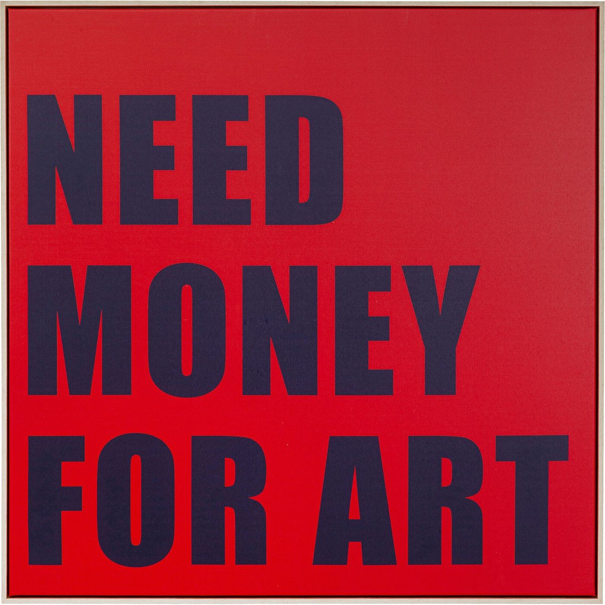 Toile à message, NEED MONEY rouge, KARE DESIGN