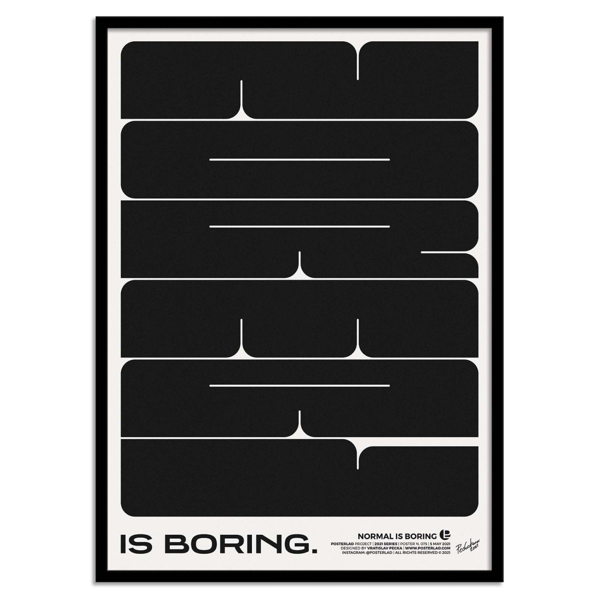 Affiche d'art - Normal is boring - Posterlad couleur unique, WALL EDITIONS