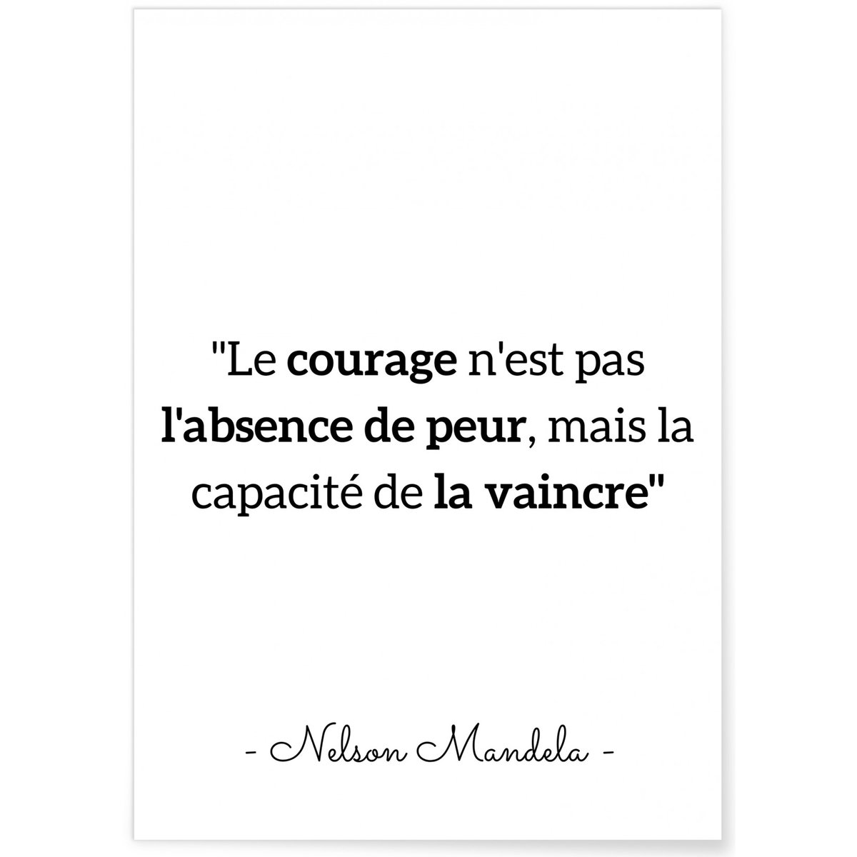 Affiche Mandela 'Le courage...' blanc, L'AFFICHERIE