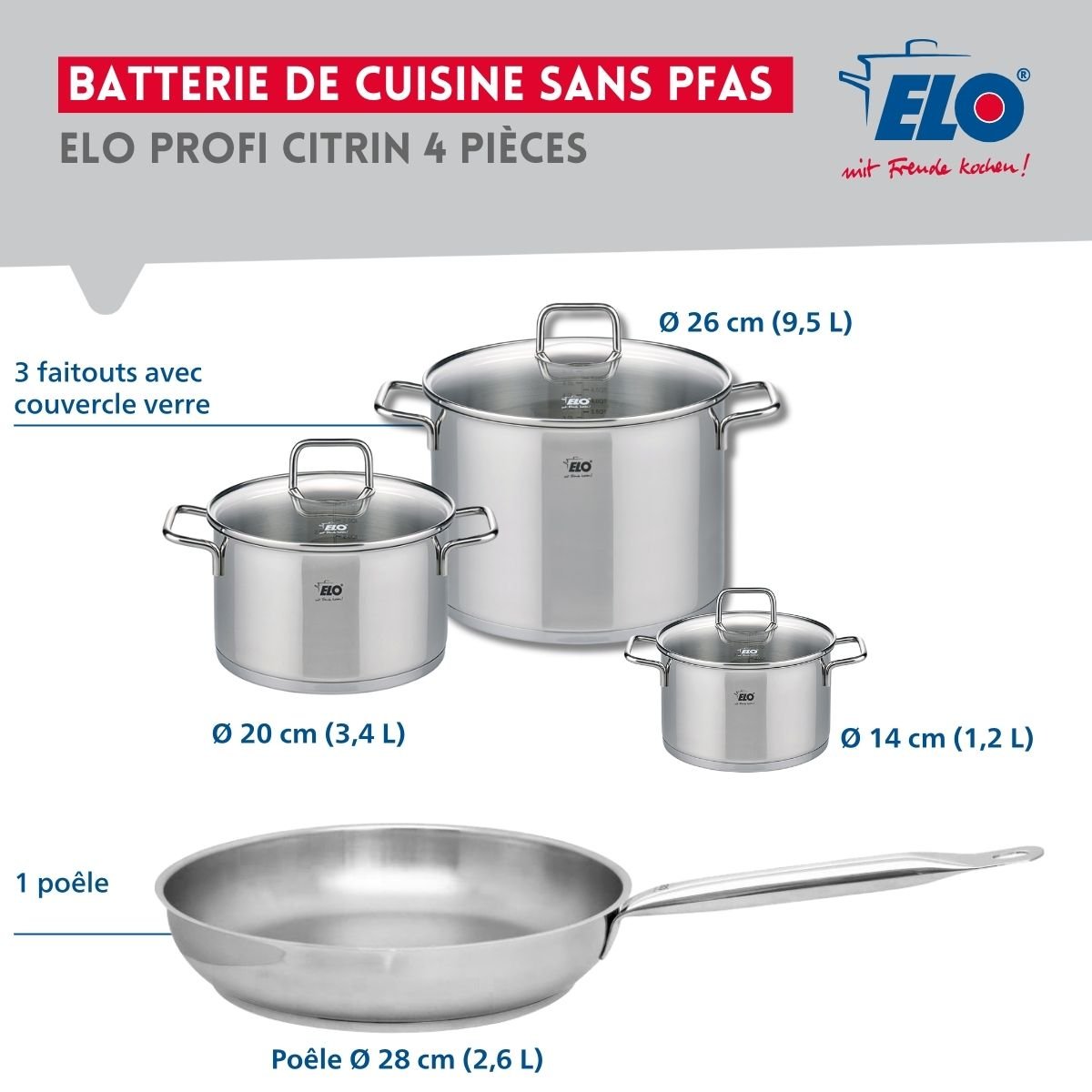 Batterie 1 poêle 28cm + 3 faitouts 14/20/26cm PROFI CITRIN inox, ELO