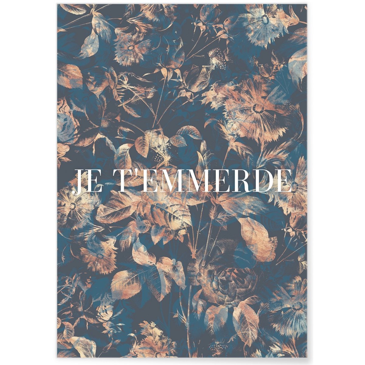 Affiche Je t'emmerde blanc, L'AFFICHERIE