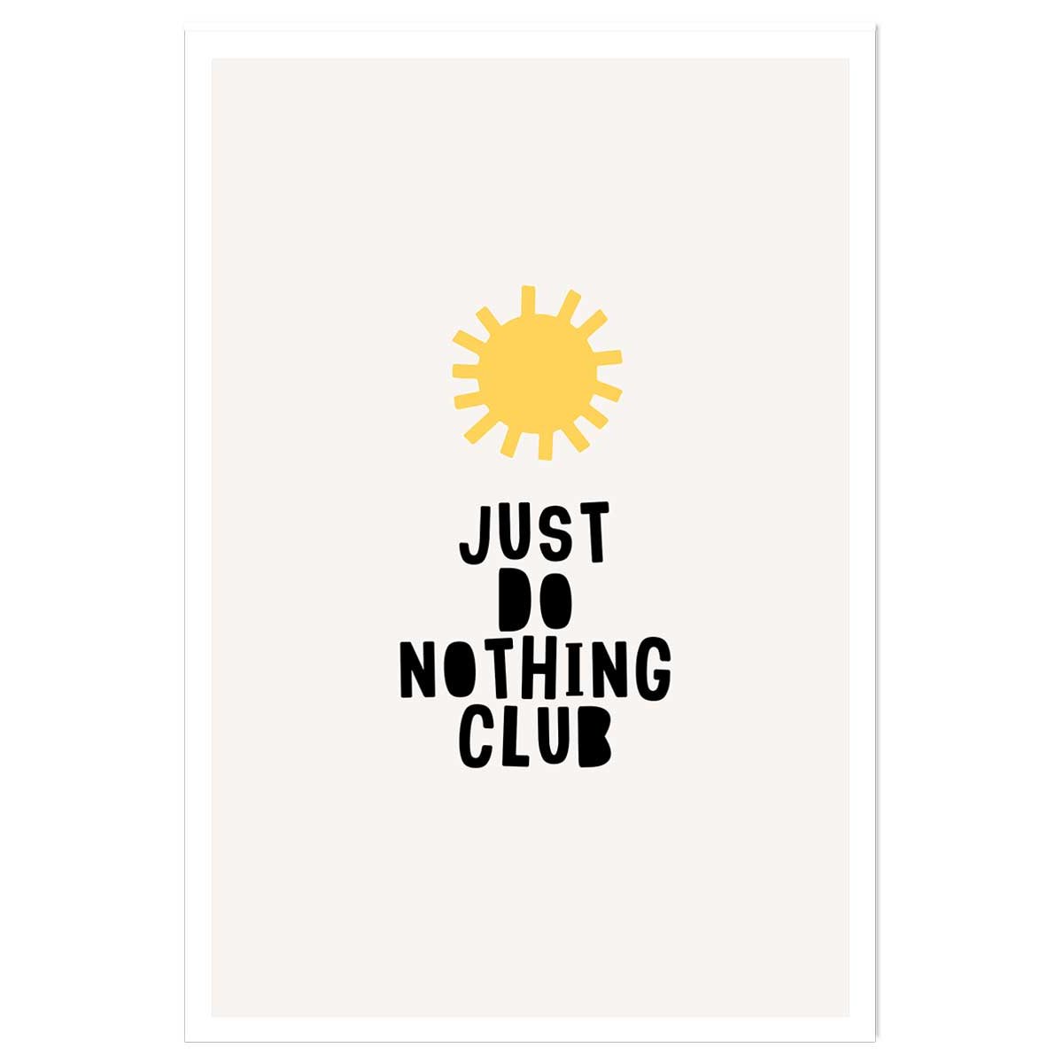 Poster just do nothing club affiche seule, HEXOA