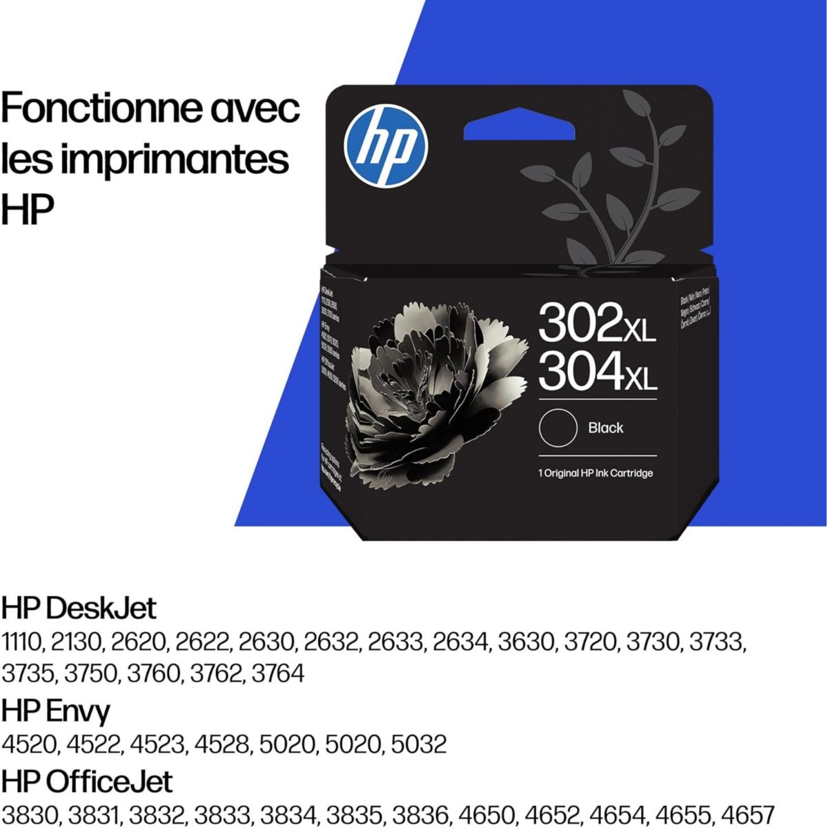 Cartouche d'encre 302XL/304XL Noir couleur unique, HP