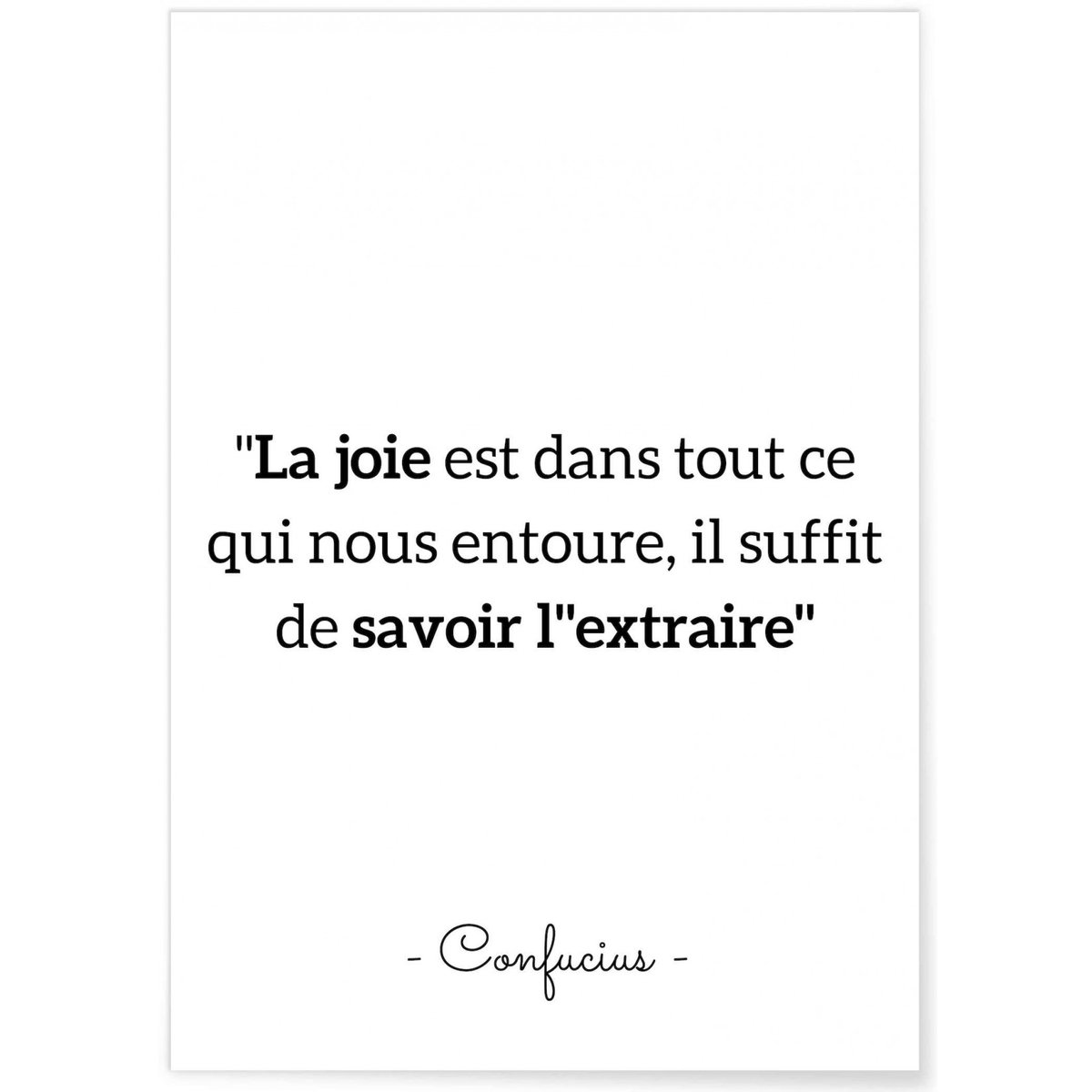 Poster Confucius : 'La joie...' blanc, L'AFFICHERIE