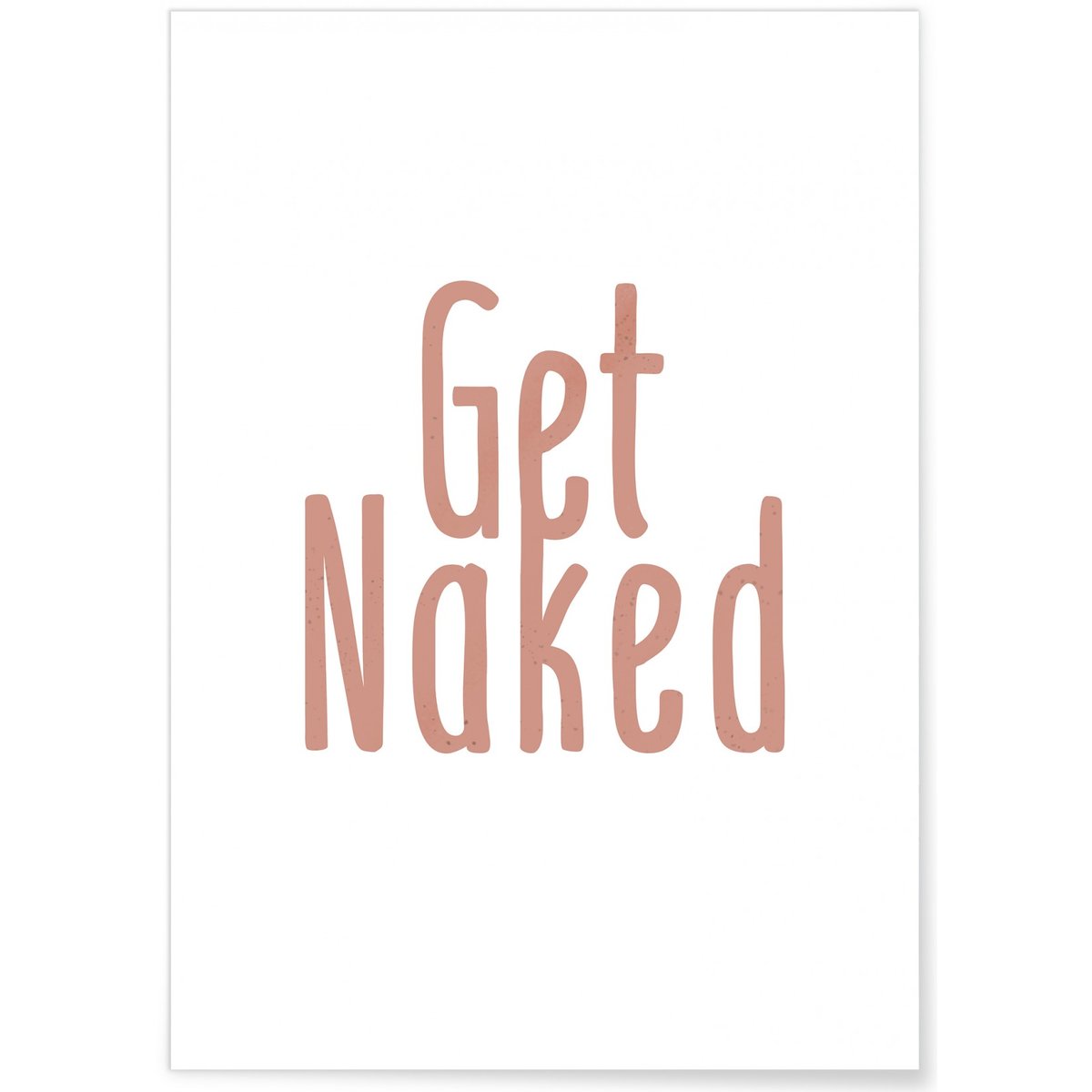 Affiche Get Naked blanc, L'AFFICHERIE