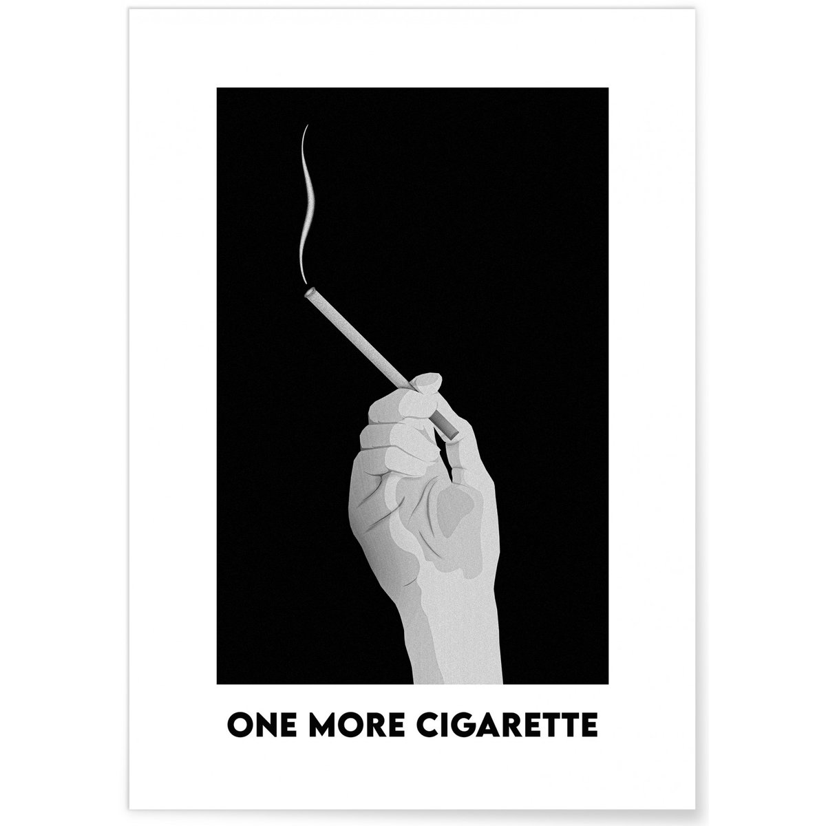 Affiche 'One more cigarette' blanc, L'AFFICHERIE