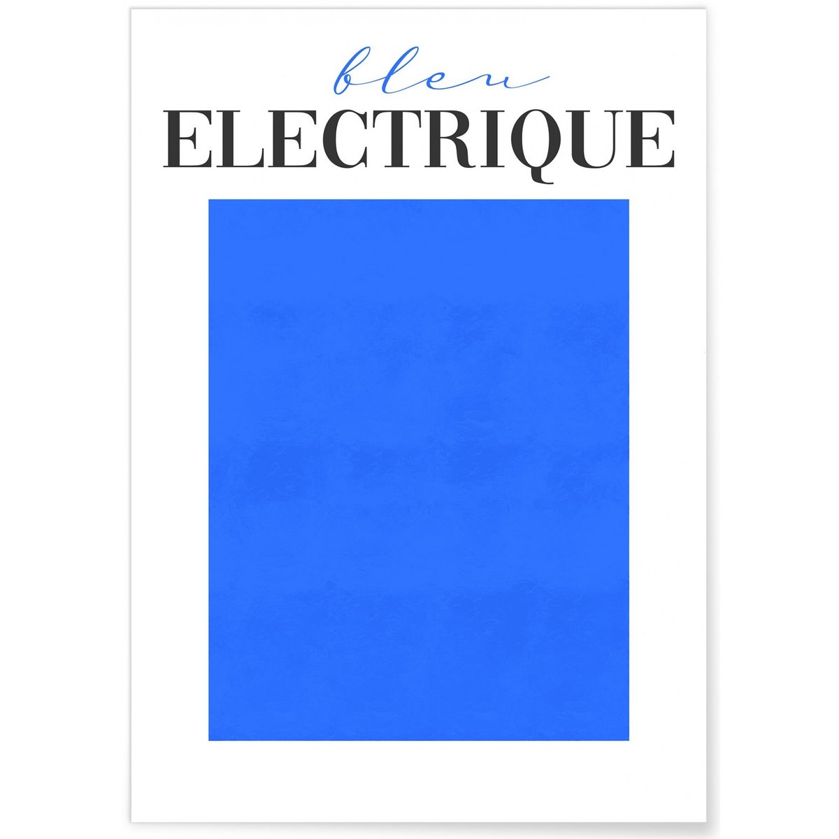 Affiche Bleu Electrique blanc, L'AFFICHERIE