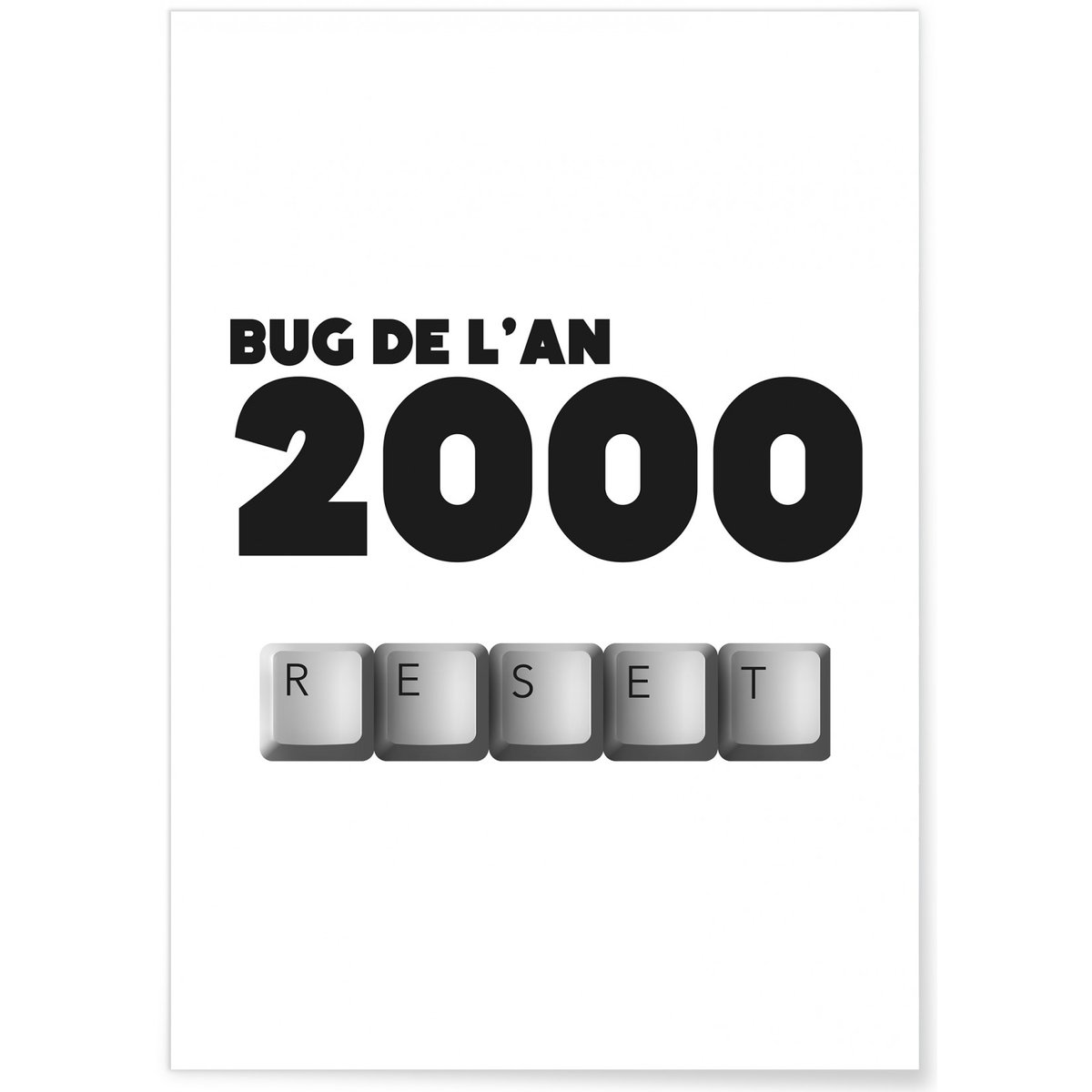 Affiche Bug de l'an 2000 blanc, L'AFFICHERIE