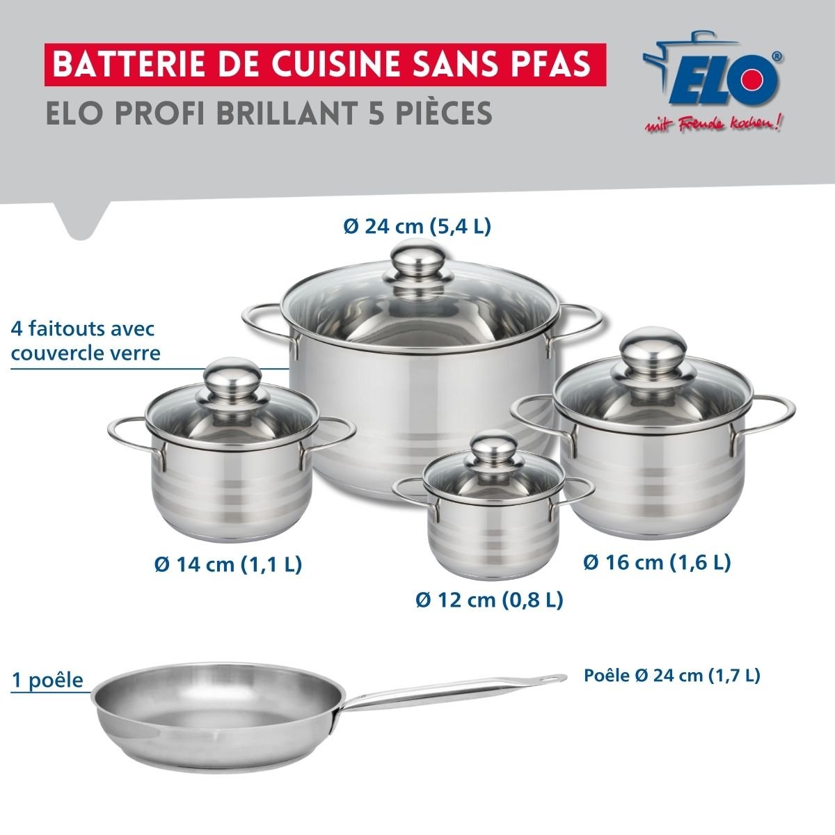 Batterie 1 poêle 24cm + 4 faitouts 12/14/16/24cm PROFI BRILLANT gris, ELO