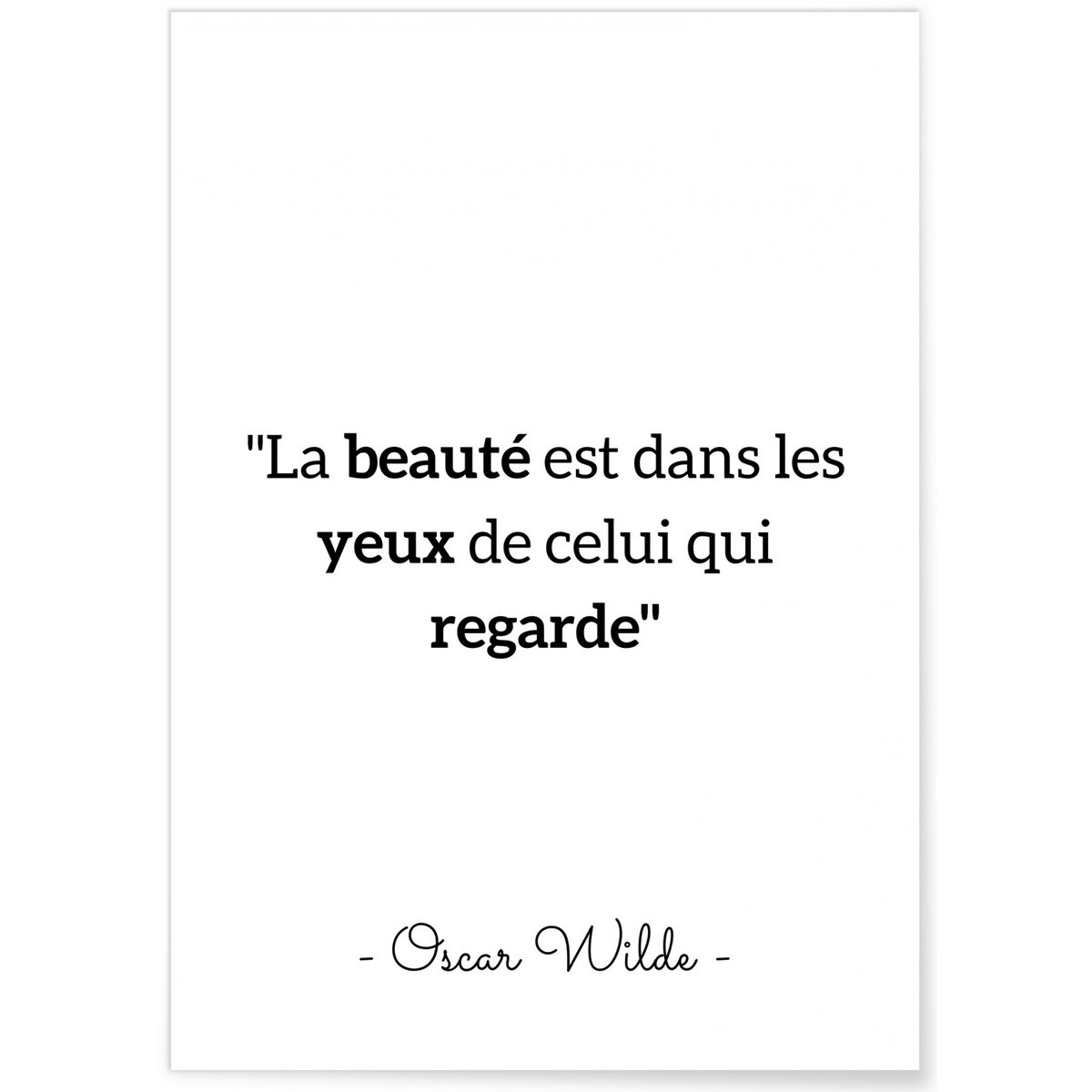Affiche Oscar Wilde 'La beauté est dans les yeux...' blanc, L'AFFICHERIE