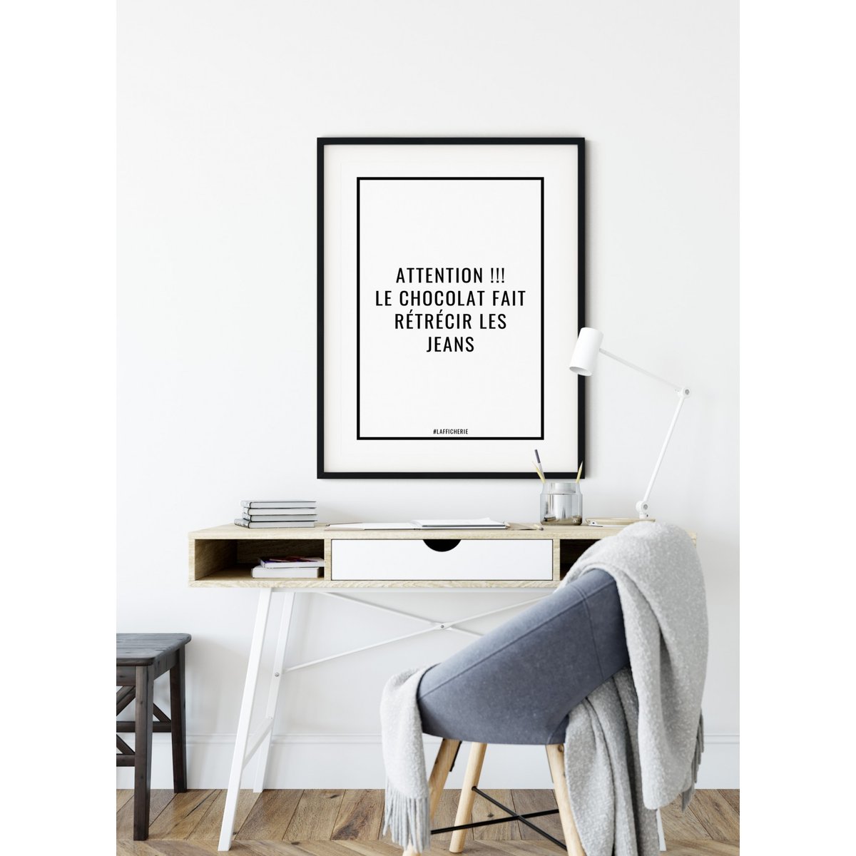 Affiche Attention le chocolat fait rétrécir les jeans blanc, L'AFFICHERIE