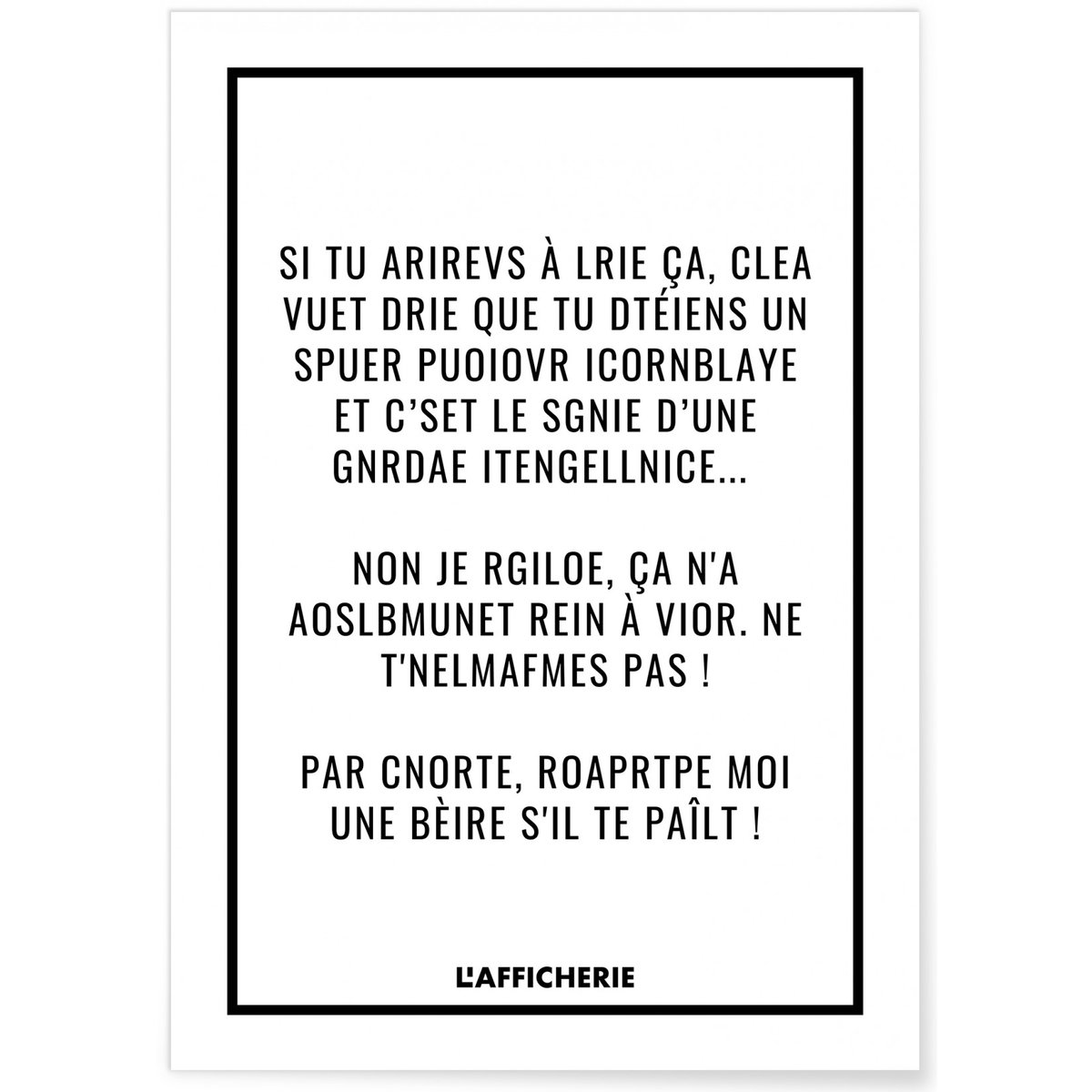 Affiche Pouvoir incroyable blanc, L'AFFICHERIE
