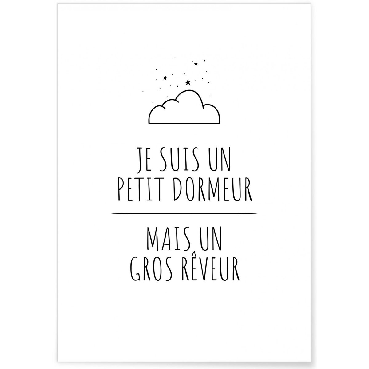 Affiche 'Je suis un petit dormeur...' blanc, L'AFFICHERIE