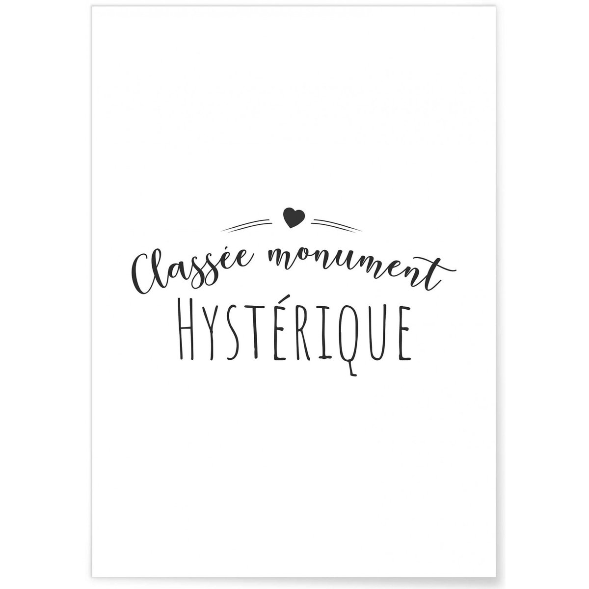 Affiche 'Monument hystérique' blanc, L'AFFICHERIE