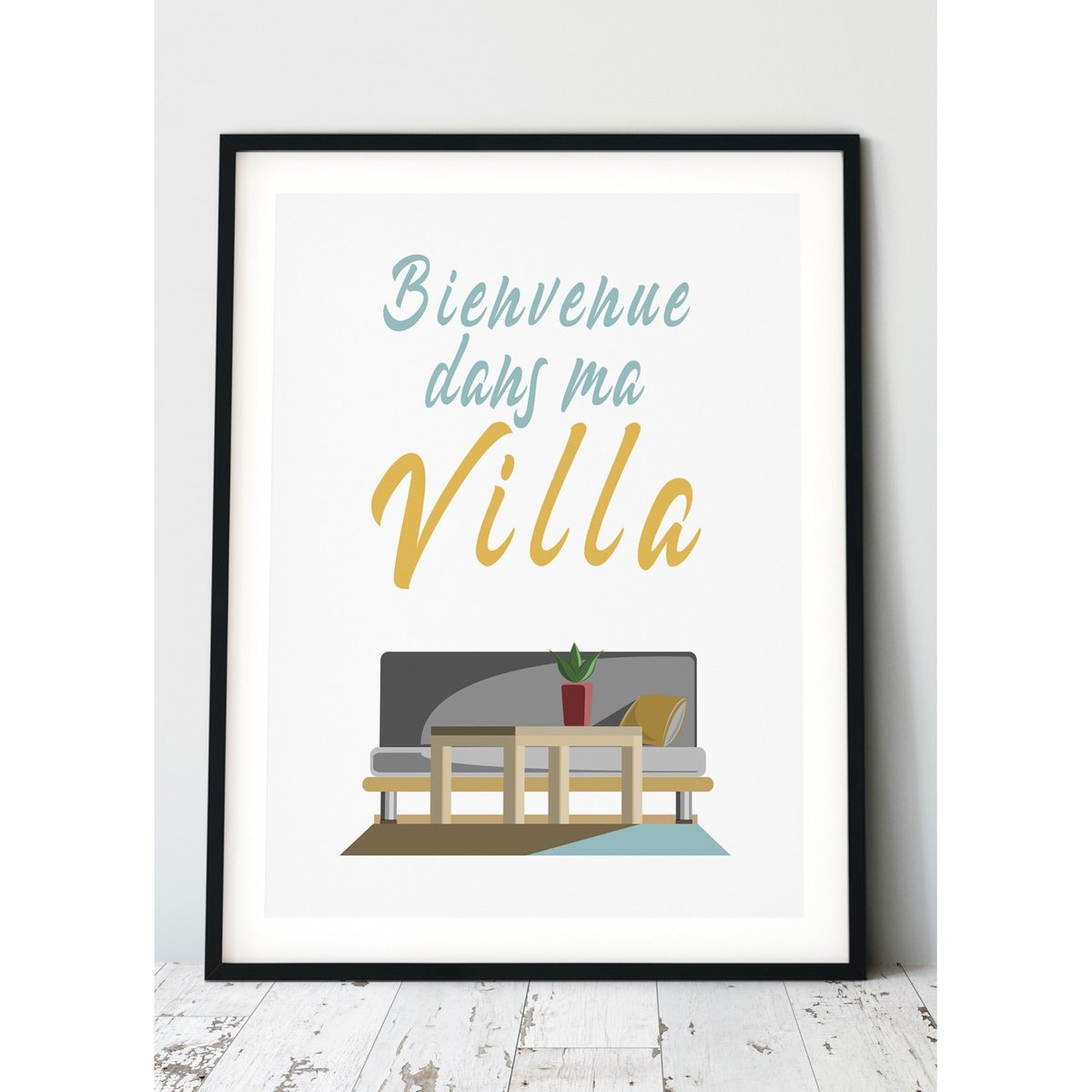 Affiche 'Bienvenue dans ma villa' blanc, L'AFFICHERIE