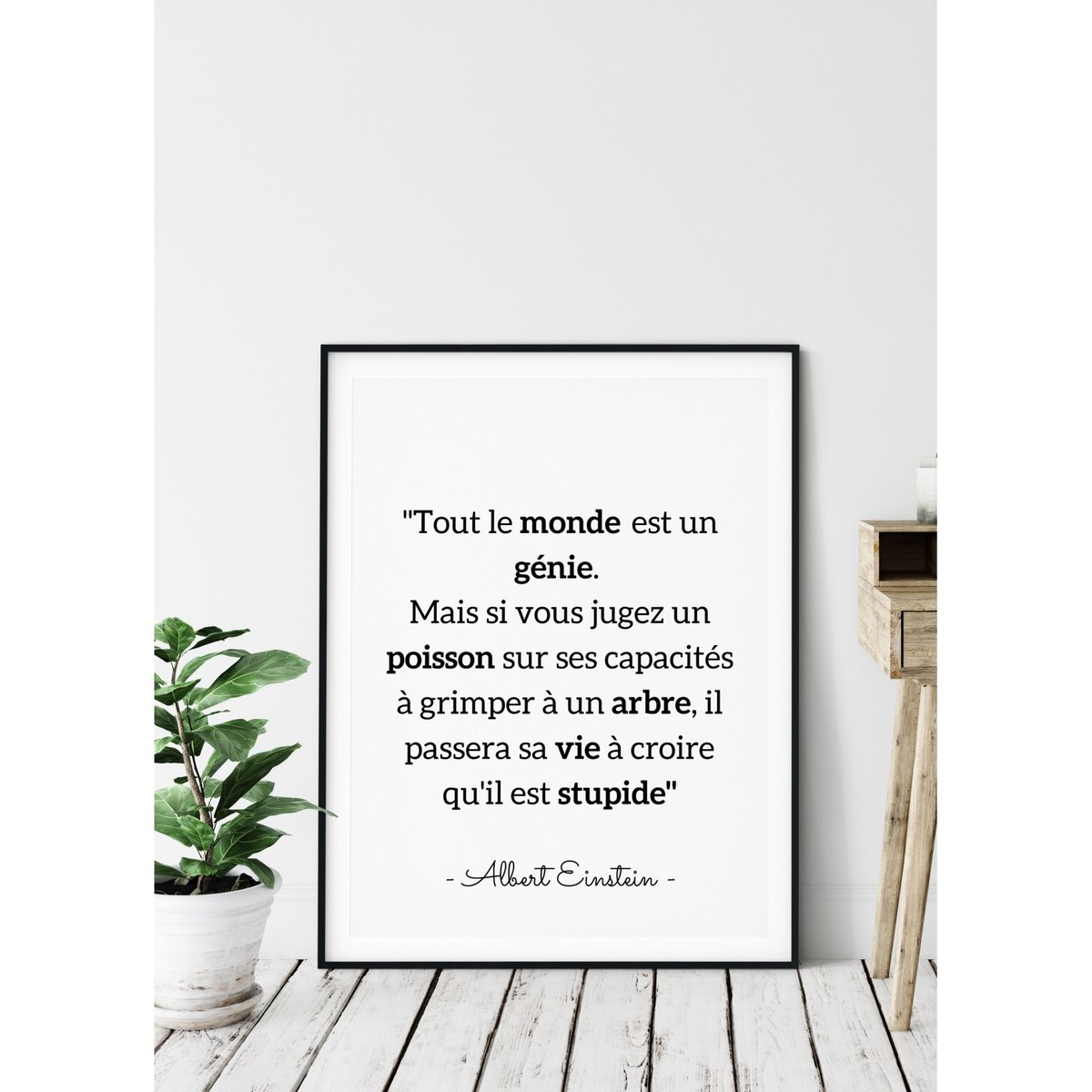 Affiche Albert Einstein : 'Tout le monde...' blanc, L'AFFICHERIE