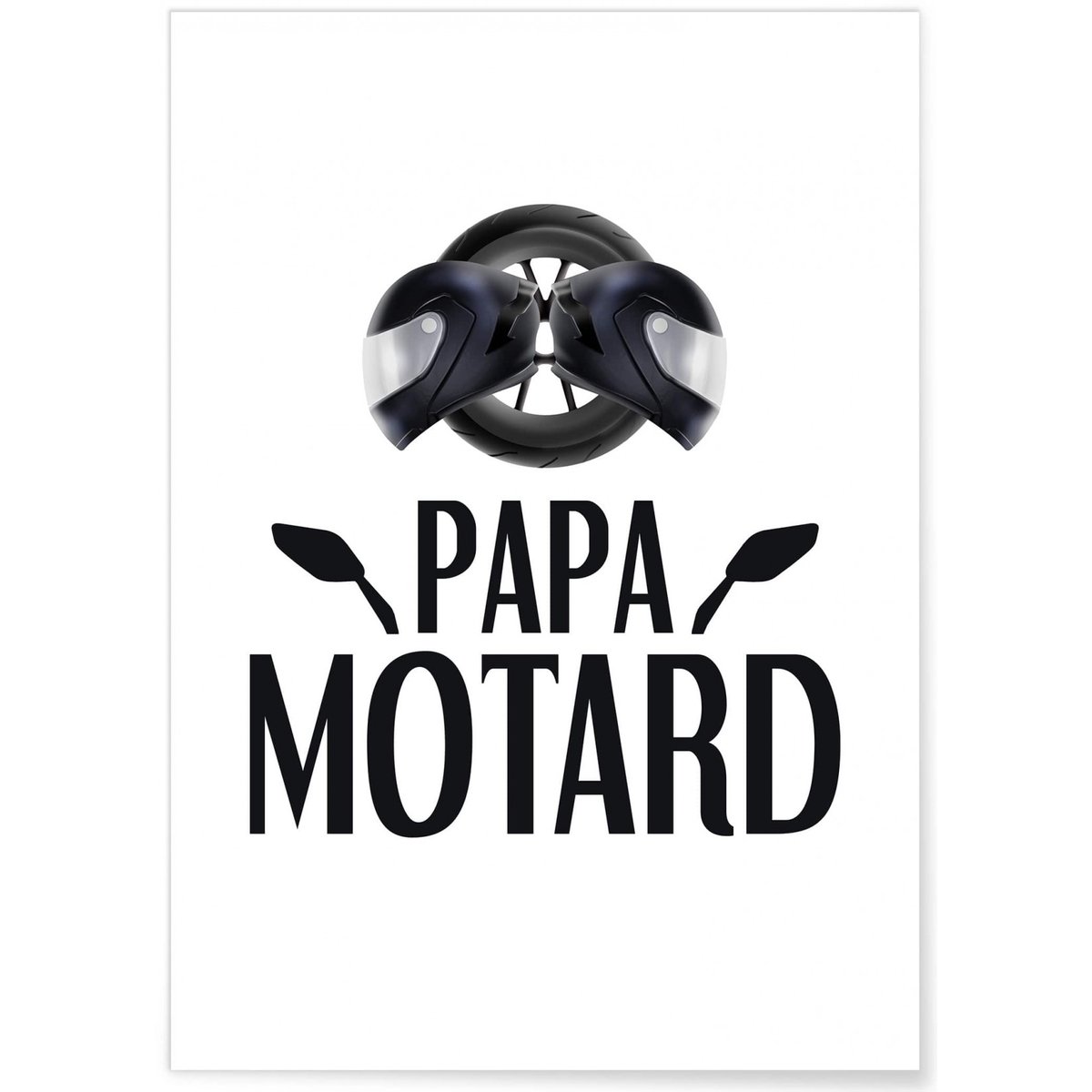 Affiche 'Papa motard' blanc, L'AFFICHERIE