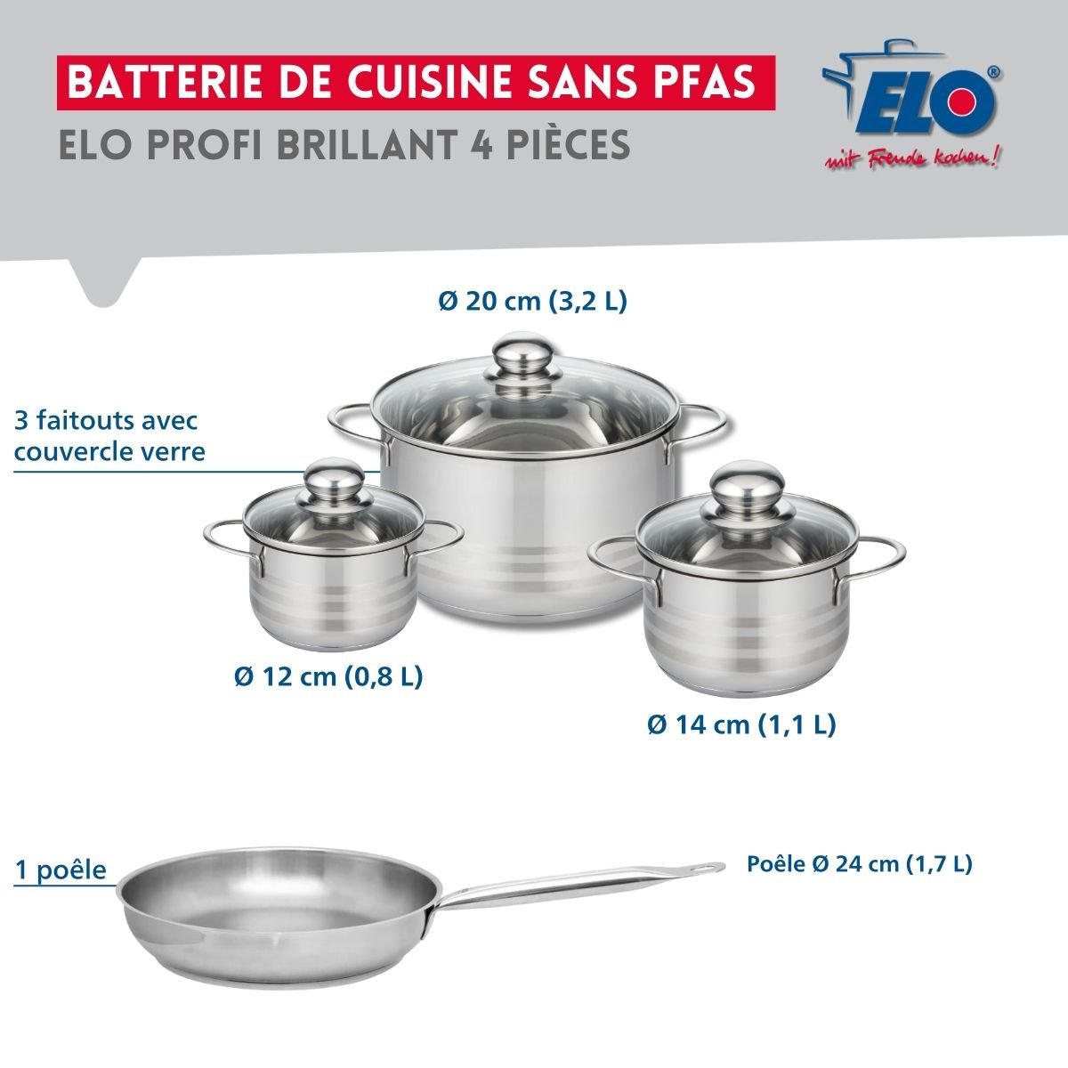 Batterie 1 poêle 24cm + 3 faitouts 12/14/20cm PROFI BRILLANT gris, ELO
