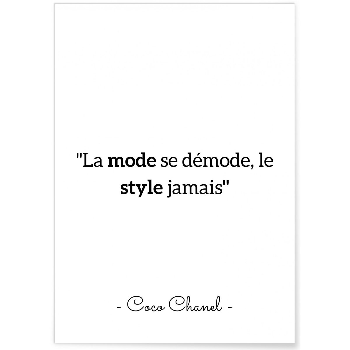 Affiche Coco Chanel : 'La mode se démode...' blanc, L'AFFICHERIE