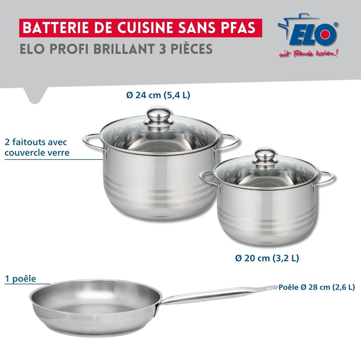 Batterie 1 poêle 28cm + 2 faitouts 20/24cm PROFI BRILLANT inox, ELO