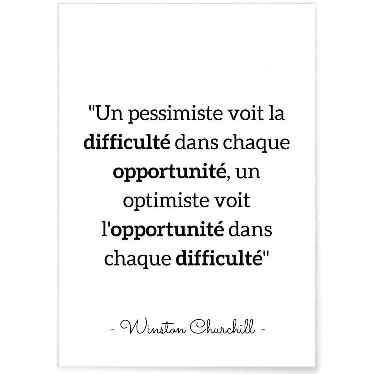 Affiche citation Winston Churchill 'Un pessimiste voit la difficulté...' blanc, L'AFFICHERIE