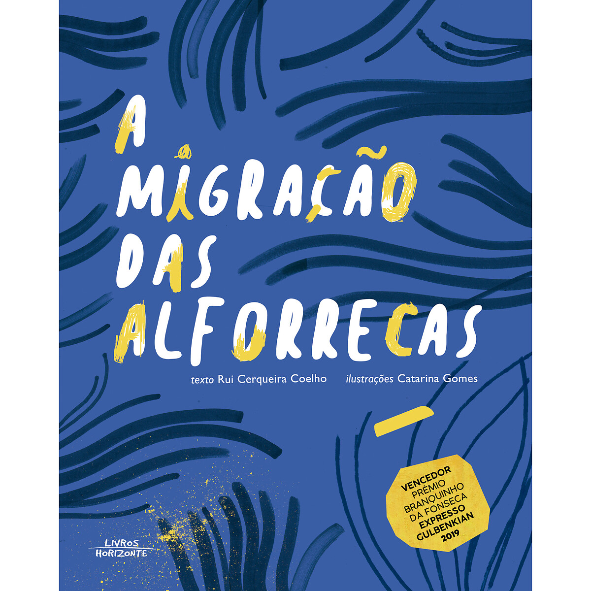 Livro A migração das alforrecas, LIVROS HORIZONTE multicolor, LIVROS HORIZONTE