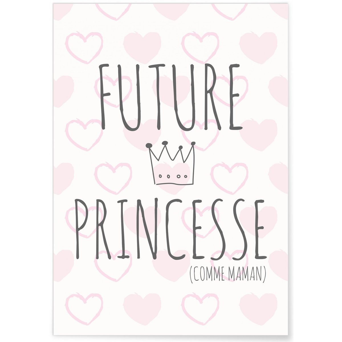 Affiche Future princesse (comme maman) blanc, L'AFFICHERIE
