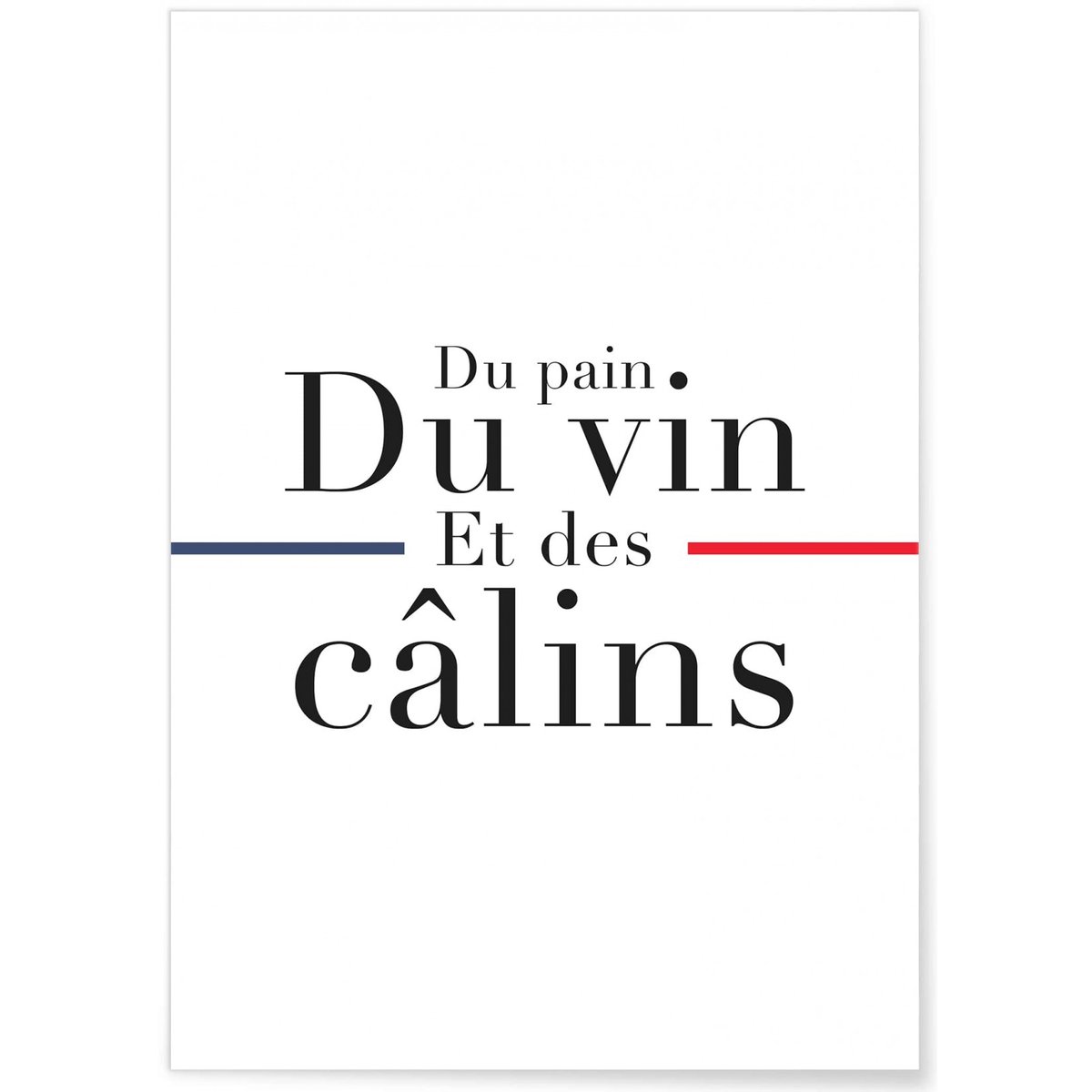 Affiche 'Du pain, du vin et des câlins...' blanc, L'AFFICHERIE