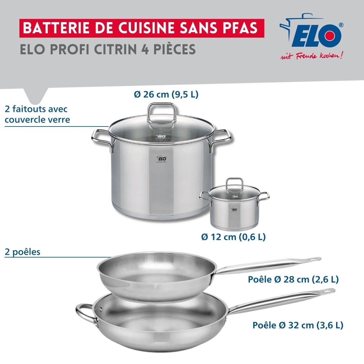 Batterie 2 poêles 28/32cm + 2 faitouts 12/26cm PROFI CITRIN inox, ELO