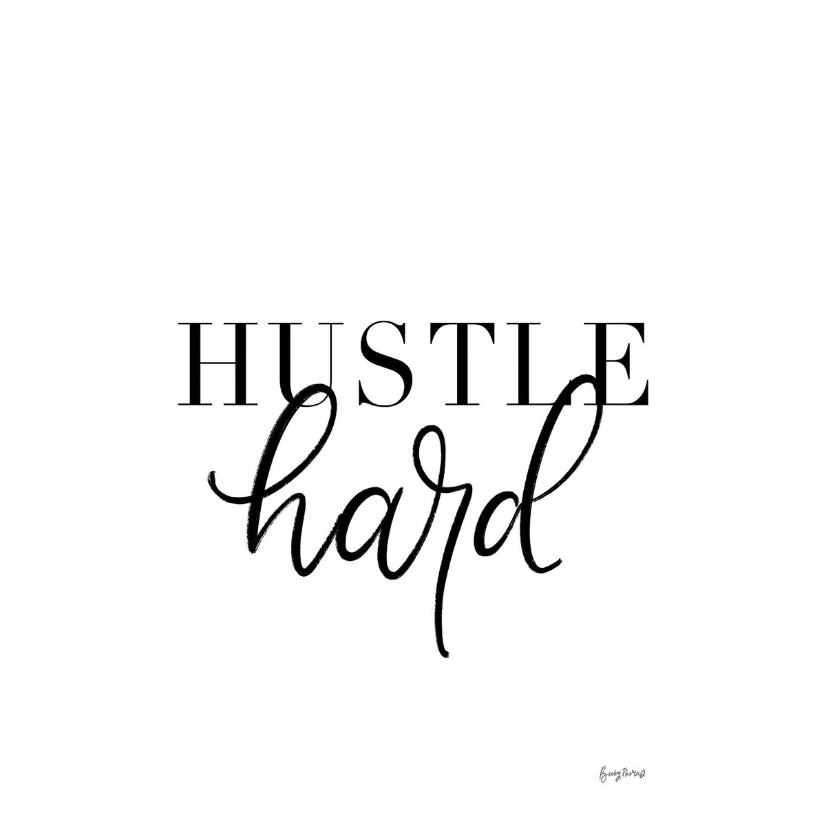 Tableau citation hustle hard tableau alu dibond, HEXOA
