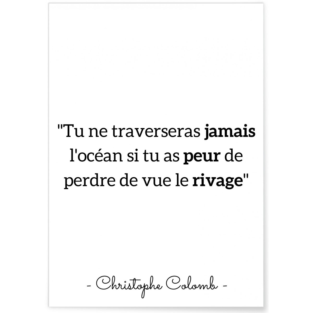Affiche Colomb 'Tu ne traverseras jamais...' blanc, L'AFFICHERIE