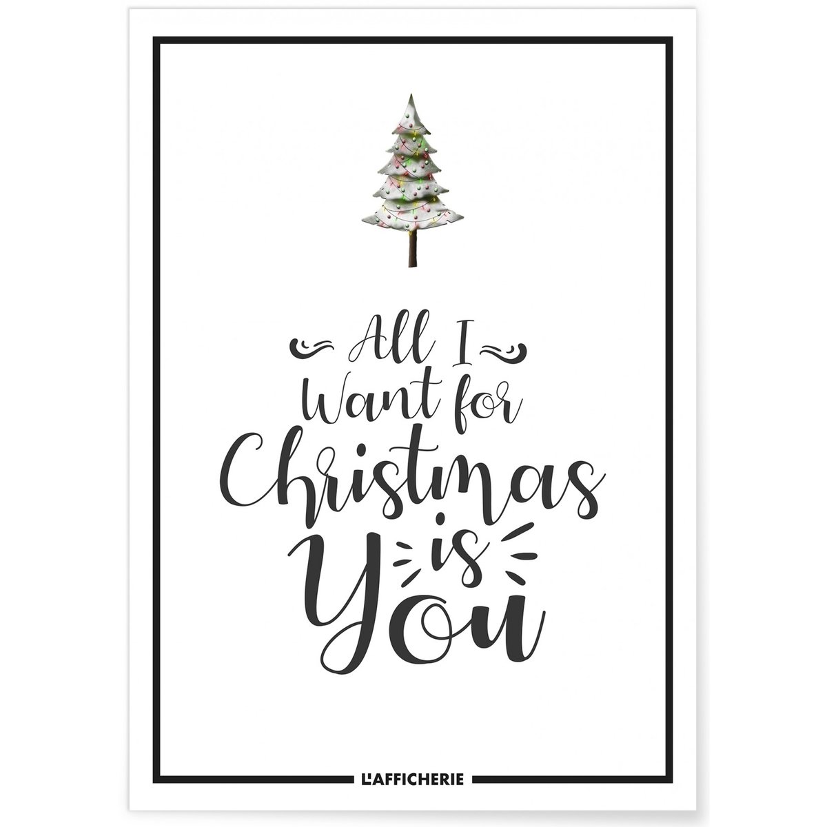 Affiche 'All i want for Christmas...' blanc, L'AFFICHERIE
