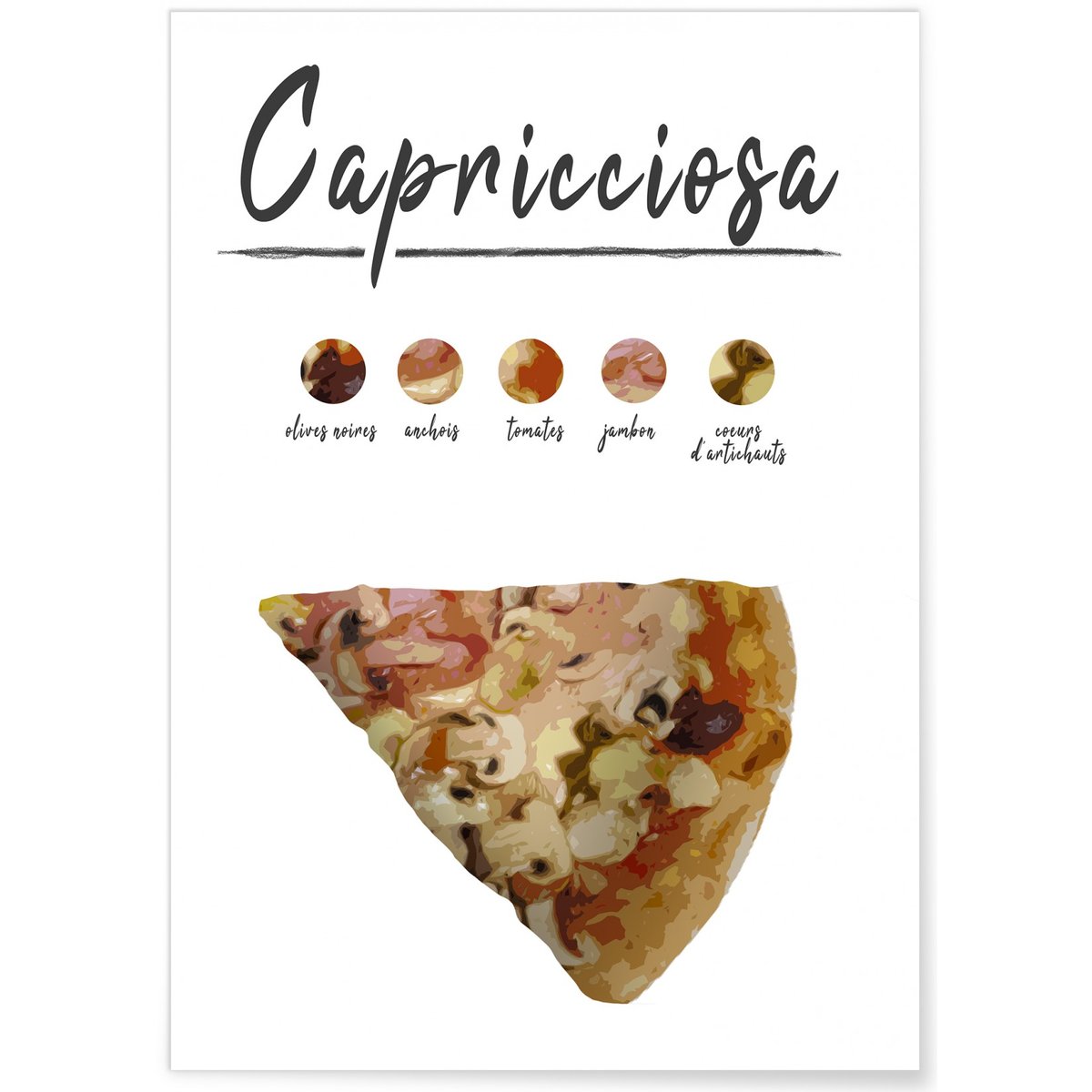 Affiche Pizza Capricciosa blanc, L'AFFICHERIE