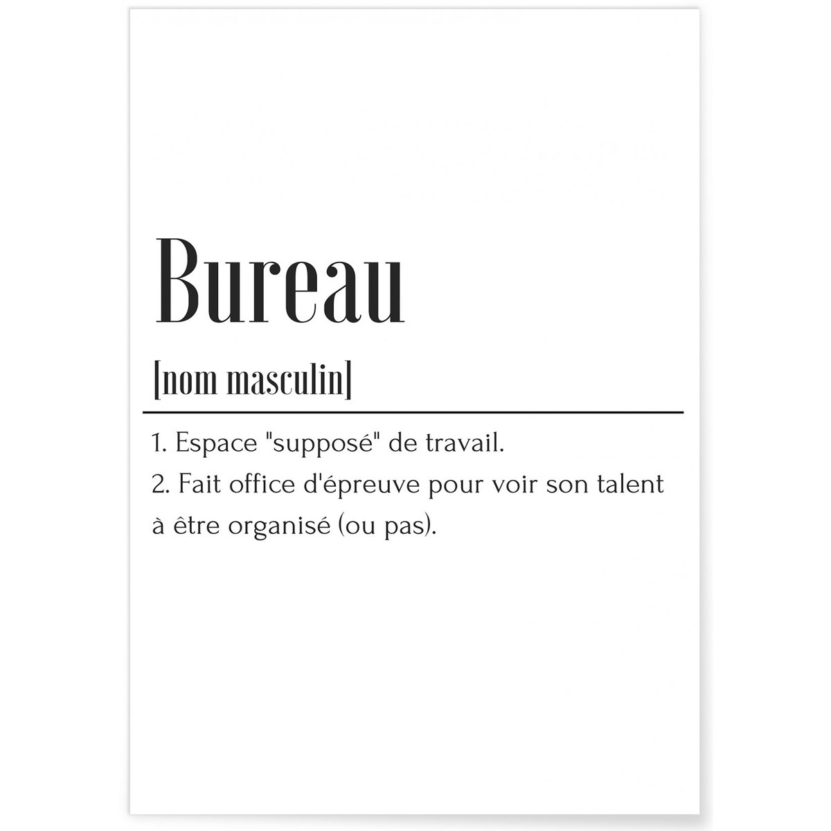 Affiche Définition Bureau blanc, L'AFFICHERIE