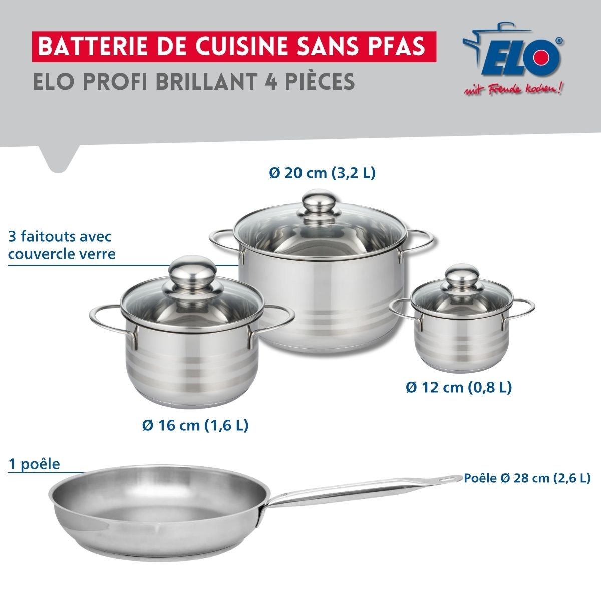 Batterie 1 poêle 28cm + 3 faitouts 12/16/20cm PROFI BRILLANT inox, ELO