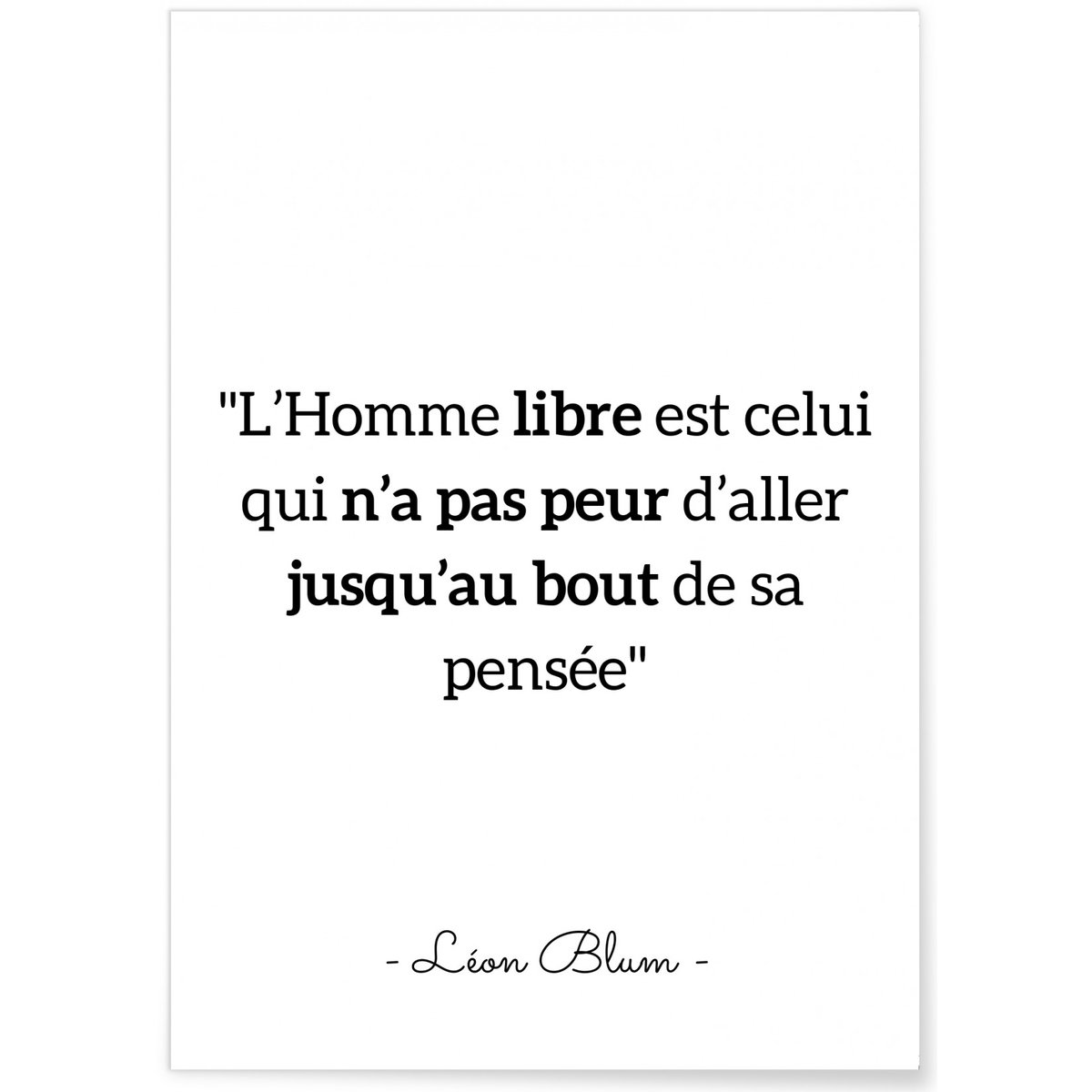 Affiche citation Léon Blum 'L'Homme libre...' blanc, L'AFFICHERIE
