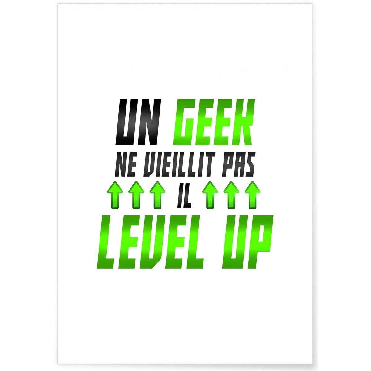 Affiche 'Un geek' blanc, L'AFFICHERIE