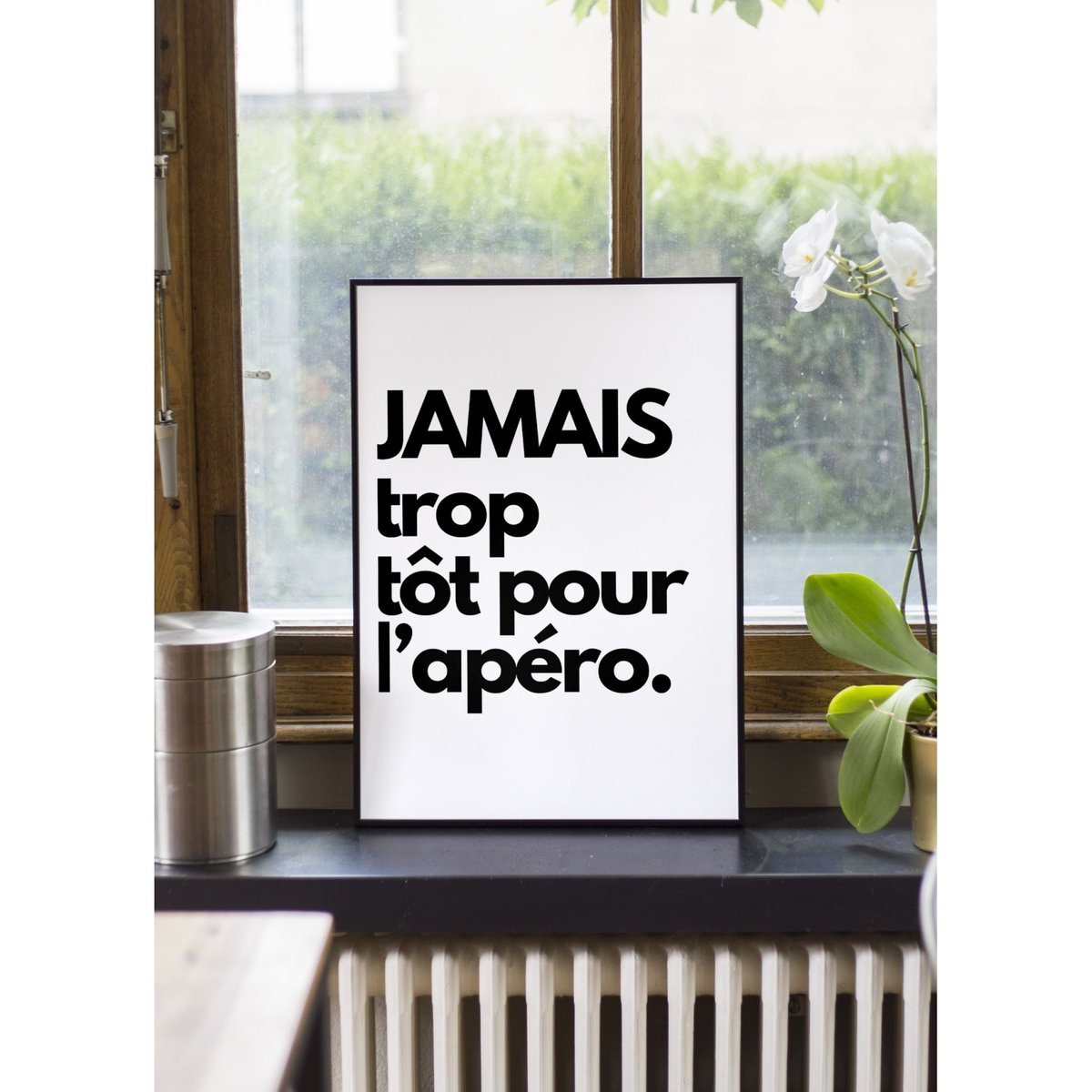 Affiche 'Jamais trop tôt pour l'apéro.' blanc, L'AFFICHERIE