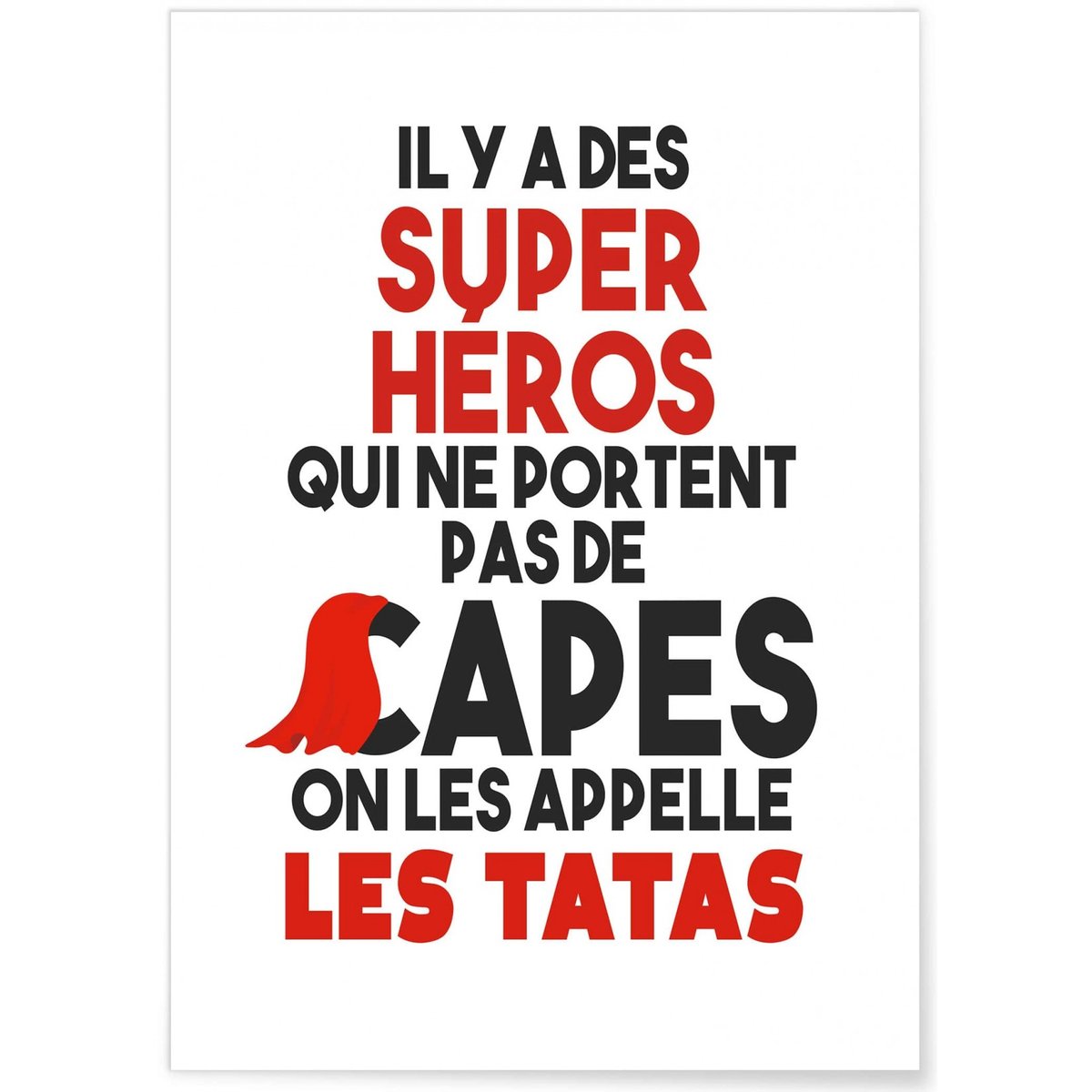 Affiche 'Tatas Super Héros' blanc, L'AFFICHERIE