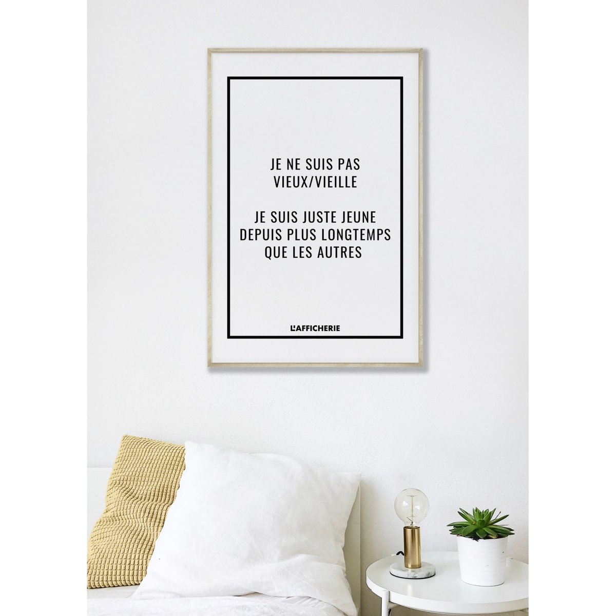 Affiche 'Je ne suis pas vieux/vieille...' blanc, L'AFFICHERIE