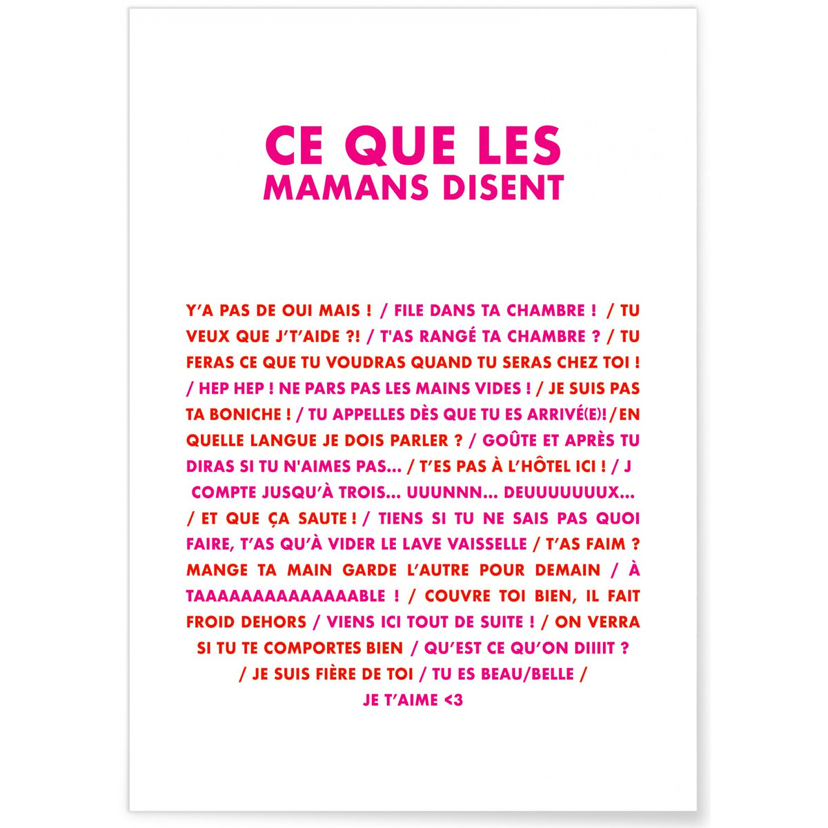 Affiche 'Ce que les mamans disent' blanc, L'AFFICHERIE