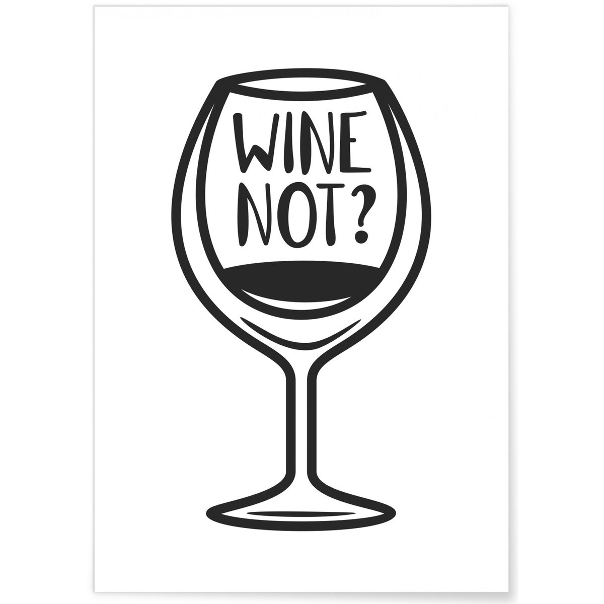 Affiche Wine not ? blanc, L'AFFICHERIE